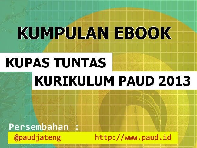 Kumpulan Ebook Penjelasan Kurikulum PAUD 2013 PDF