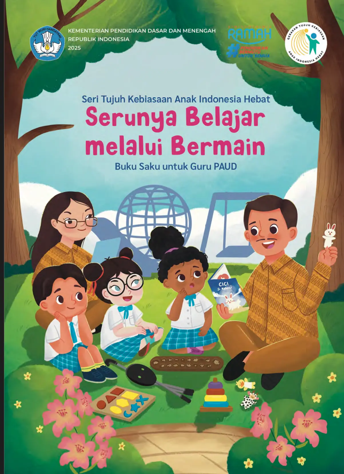 7KAIH PAUD Gemar Belajar, Contoh Serunya Bermain Melalui Belajar