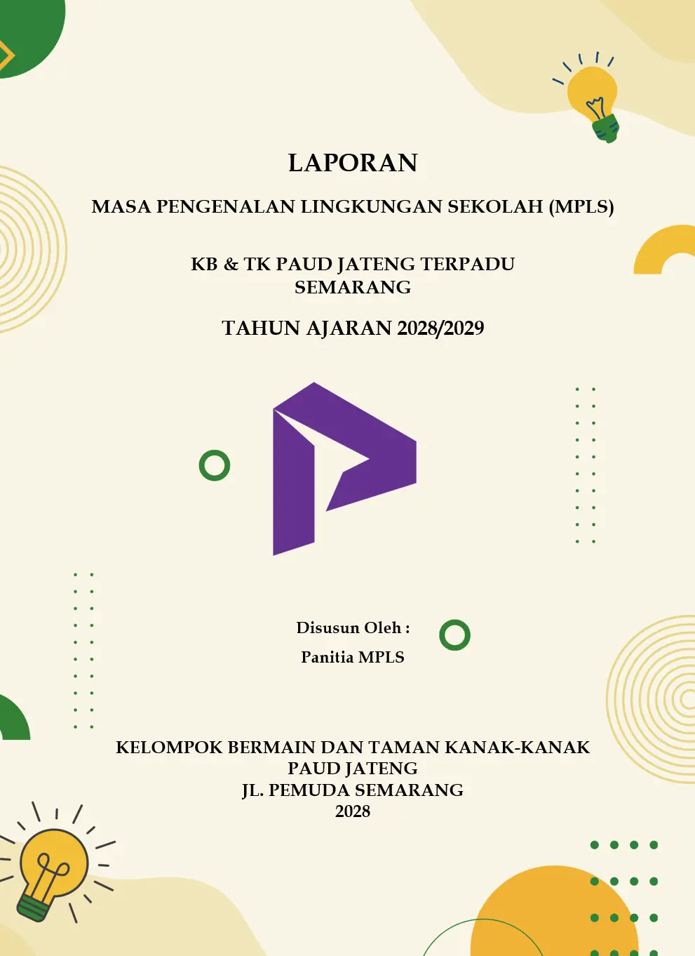 Laporan MPLS PAUD, Dokumen Kegiatan Masa MPLS Laporan MPLS PAUD, Dokumen Kegiatan Masa MPLS