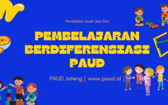 Pembelajaran Berdiferensiasi PAUD (Differentiated Instruction)