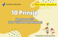 10 Prinsip Penyusunan Alur Tujuan Pembelajaran (ATP) PAUD