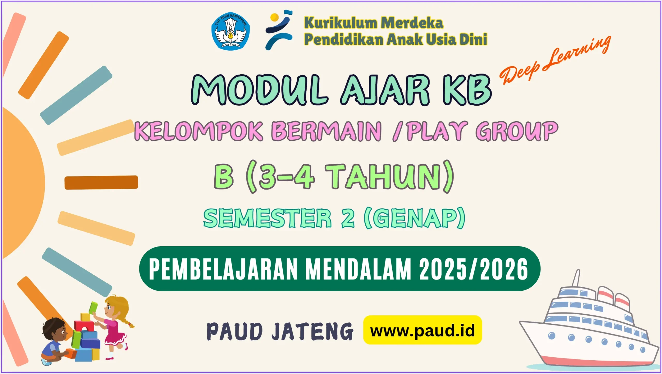Modul Ajar RPP KB 3-4 Tahun Smt 2 Tahun 2024/2025 Deep Learning ( Pembelajaran Mendalam )