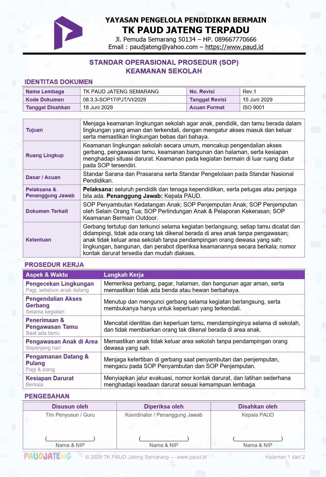 Contoh SOP Keamanan Sekolah (Akses/ Gerbang/ Lingkungan Umum) Contoh SOP Keamanan Sekolah (Akses/ Gerbang/ Lingkungan Umum)