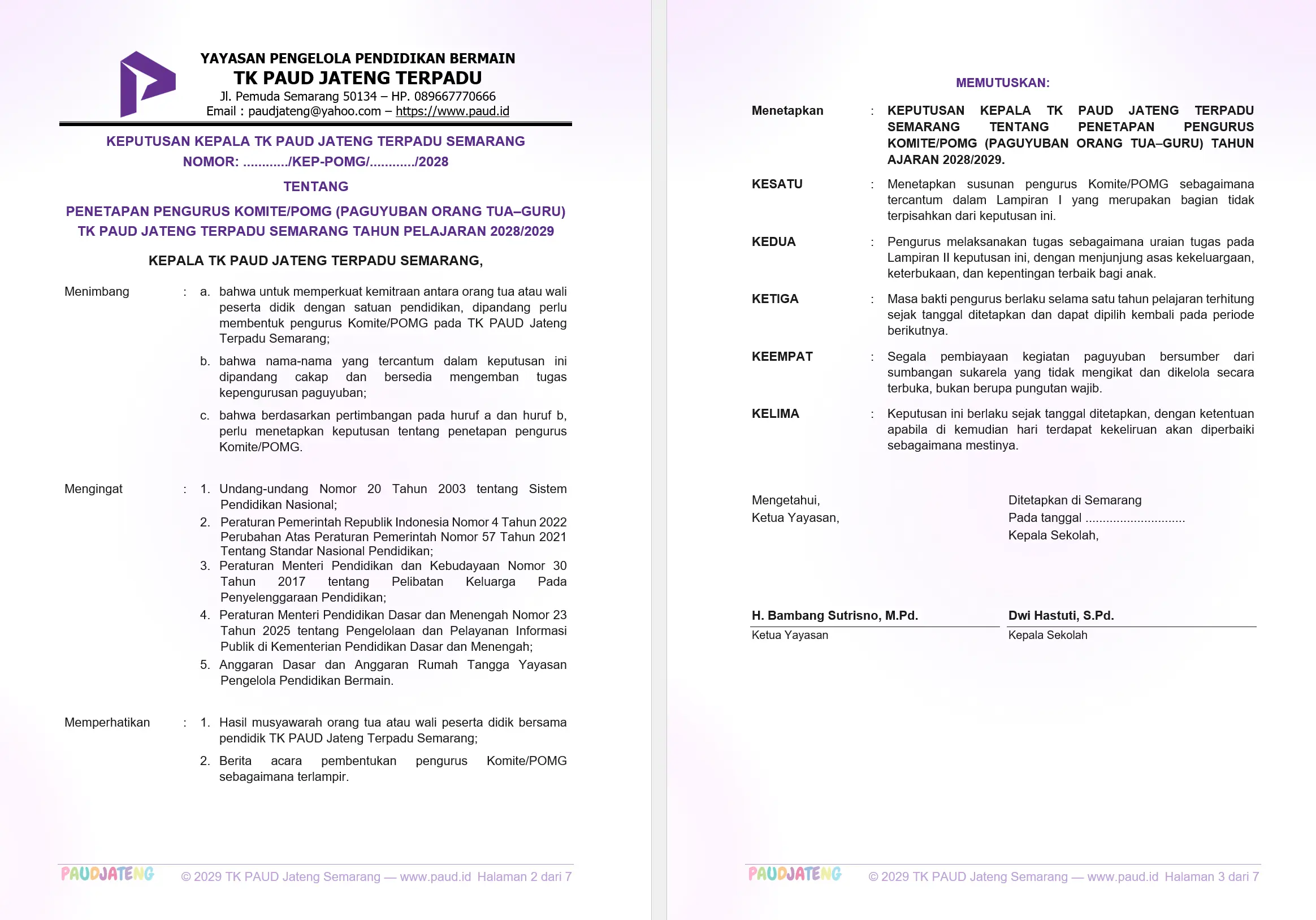SK Pembentukan Komite / POMG (Persatuan Orang Tua Murid & Guru) SK Pembentukan Komite / POMG (Persatuan Orang Tua Murid & Guru)